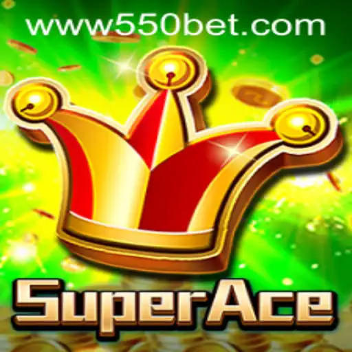 Explorando a Aventura: SuperAce e o Mundo de 550bet